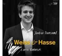 Jadran Duncumb - Weiss & Hasse: Lute Sonatas