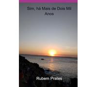 Sim, Há Mais de Dois Mil Anos - Sonhos