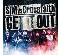 SIM VS CROSSFAITH - Get It Out