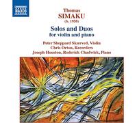 Chadwick R.; Houston J.; Orton Ch.; Sheppard Skærved P.; Simaku - Solos y dúos para violín y piano