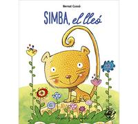 Simba, El Lleó: Conte en lletra de PAL i lletra lligada - Llibre infantil per aprendre a llegir - En català: 5 (Plou i Fa Sol (TEXT EN LLETRA DE PAL I LLIGADA))