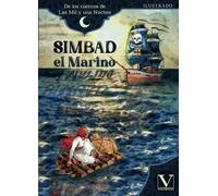 Simbad el Marino: De los cuentos de Las Mil y una Noches (Infantil-Juvenil)