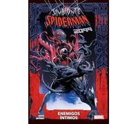 Simbionte Spiderman 2099. Enemigos íntimos (SPIDERMAN: SIMBIONTE)