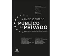 Simbiose Entre O Público E O Privado (ebook)