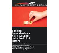 Simbiosi lessicale-visiva nello sviluppo della fluidità di lettura: tra le persone neurodivergenti e con difficoltà di apprendimento nello Stato di Ondo, in Nigeria