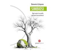 Simbiosi. Ogni respiro è un patto, ogni passo una promessa (Gli specchi di Narciso)