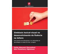 Simbiosis lexical-visual no desenvolvimento da fluência na leitura: entre pessoas neurodivergentes e com dificuldades de aprendizagem no estado de Ondo, na Nigéria