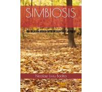 SIMBIOSIS: UNA RELACIÓN DIÁDICA ENTRE UN ESCRITOR Y LA POESÍA