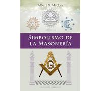 Simbolismo De La Masonería
