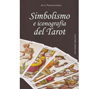 Simbolismo E Iconografía Del Tarot
