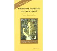 Simbolismo y modernismo en el teatro español: 380 (Espiral / Teatro)