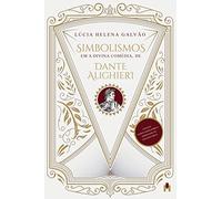 Simbolismos em A Divina Comédia, de Dante Alighieri