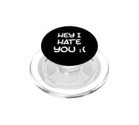 Símbolo de Cara Triste I Hate You Quote I Hate You Meme I Hate You PopSockets PopGrip para MagSafe