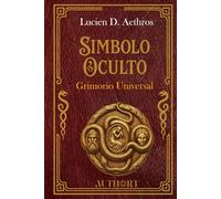 Simbolo Oculto: Grimorio Universal : Libro de conjuros, hechicería de textos del Rey Salomón