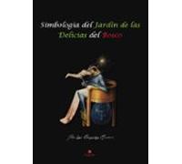 Simbología Del Jardín De Las Delicias Del Bosco