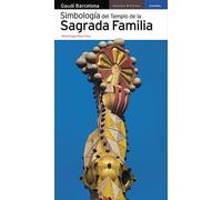 Simbología del Templo de la Sagrada Familia (Guies)