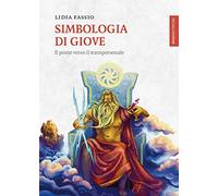 Simbologia di Giove. Il ponte verso il transpersonale (Lanterne)