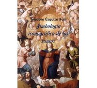 Simbología iconográfica de los santos