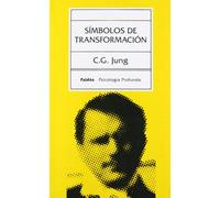 Símbolos de transformación: 7 (Psicología profunda)