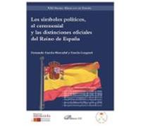 Simbolos Politicos El Ceremonial Y Las Distinciones Oficiales De L Rei