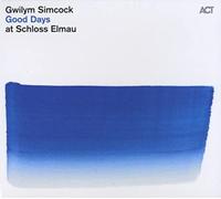 Simcock,Gwilym - Good Days at Schloss Elmau