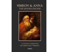 Simeon & Anna: The Hidden Engine