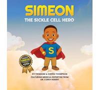 Simeon The Sickle Cell Hero