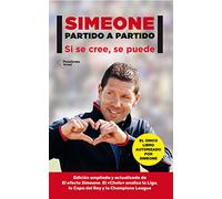 Simeone. Partido A Partido: Si se cree, se puede (Plataforma Actual)
