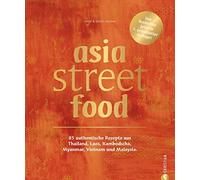 Simi & Stefan L Kochbuch asiatische Küche - asia street food: 85 aut (Tapa dura)