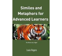 Similes and metaphors for advanced learners (Advanced English)