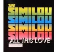 Similou, the - All This Love [Import]