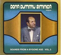 Siminica - Sounds from a Bygon Age Vol. 3