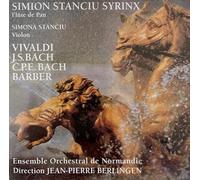 Simion Stanciu Syrinx - Vivaldi, J.S. Bach, C.P.E. Bach & Barber