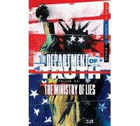 Simmonds, Martin - The Department of Truth, Volume 4: The Ministry of Lies (DEPARTMENT OF TRUTH TP)