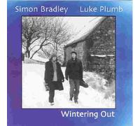 Simon Bradley & Luke Plumb - Wintering Out