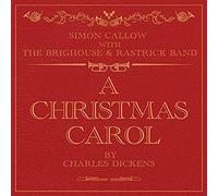 Simon Callow The Brighouse And Rastrick Brass Band - A Christmas Carol