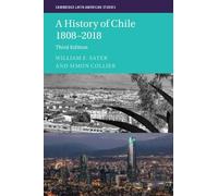 Simon Collier William F. Sater A History of Chile 1808-2018 (Tapa blanda)