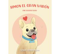 Simón El Gran Varón (Simón The Goodest Boy)