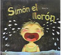 Simón el llorón (Cuentos ilustrados)