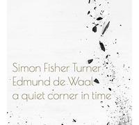 Simon Fisher Turner - Quiet Corner In Time [Vinilo]