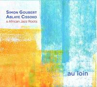 Simon Goubert - Au Loin
