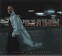 Simon Green - Take Me to the World