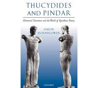 Simon Hornblower Thucydides and Pindar (Tapa blanda)