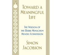 Simon Jacobson Toward a Meaningful Life (Tapa blanda) (Importación USA)