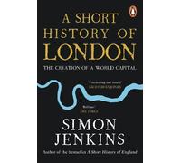Simon Jenkins A Short History of London (Tapa blanda)