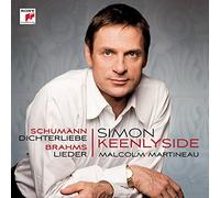 Simon Keenlyside - Schumann: Dichterliebe; Brahms: Lieder
