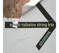 Simon Nabatov String Trio - Situations