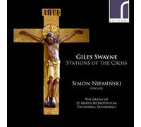 Simon Nieminski (organ) - Giles Swayne: Stations of the Cross