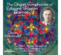 Simon Nieminski - Organ Symphonies of Edward Shippen Barnes