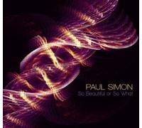 Simon, Paul - So Beautiful Or So What